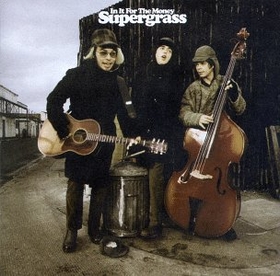 SUPERGRASS - IN IT FOR THE MONEY -DELUXE-