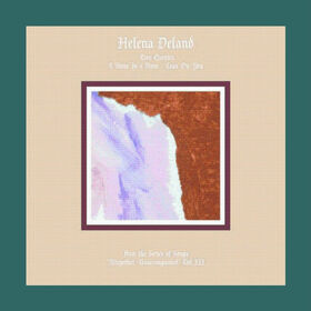 DELAND, HELENA - FROM THE SERIES OF SONGS
