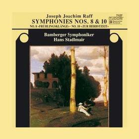 RAFF, JOSEPH JOACHIM - SYMPHONIES NOS.8 & 10