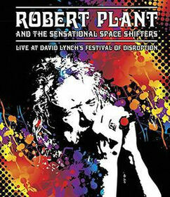 PLANT, ROBERT - LIVE AT DAVID LYNCH'S FESTIVAL OF DISRUPTION
