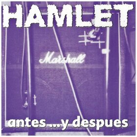 HAMLET - ANTES... Y DESPUES