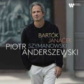 ANDERSZEWSKI, PIOTR - BATOK JANACEK SZYMANOWSKI