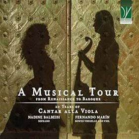 CANTAR ALLA VIOLA - A MUSICAL TOUR, FROM RENAISSANCE TO BARO