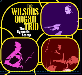 WILSONS ORGAN TRIO - HYPNOTIC STOMP