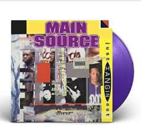 MAIN SOURCE - JUST HANGIN' OUT -LTD-