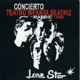 LONE STAR - CONCIERTO TEATRO INFANTA BEATRIZ - 1968