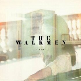 WALKMEN - LISBON