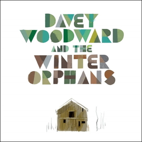 WOODWARD, DAVEY - DAVEY WOODWARD & THE WINTER ORPHANS -HQ-