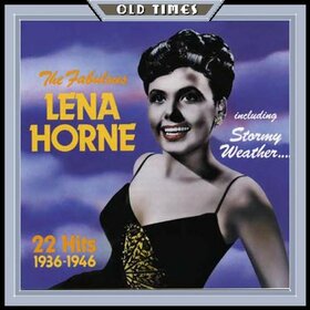 HORNE, LENA - 22 HITS 1936-1946