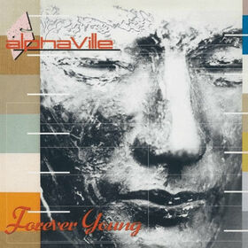 ALPHAVILLE - FOREVER YOUNG -HQ-