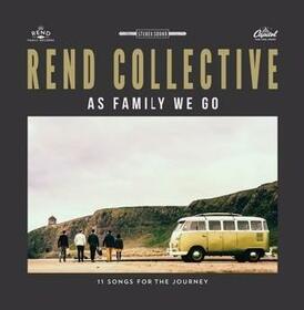 REND COLLECTIVE - AS FAMILY WE GO