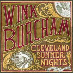 BURCHAM, WINK - CLEVELAND SUMMER NIGHTS