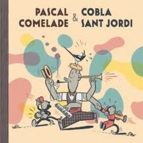 COMELADE, PASCAL - PASCAL COMELADE & COBLA SANT JORDI