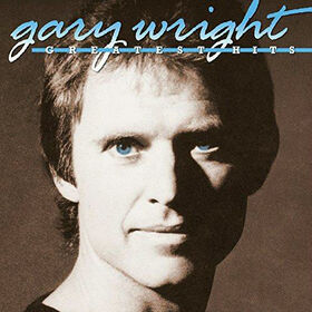 WRIGHT, GARY - GREATEST HITS