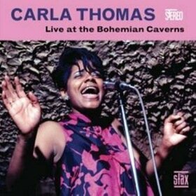 THOMAS, CARLA - LIVE AT THE BOHEMIAN CAVE