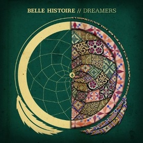 BELLE HISTOIRE - DREAMERS 