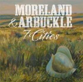 MORELAND & ARBUCKLE - 7 CITIES