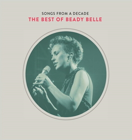 BELLE, BEADY - BEST OF: SONGS FROM A..