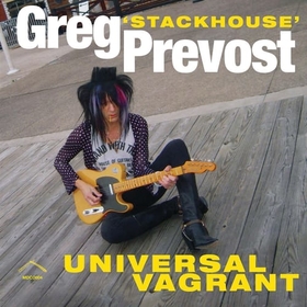 PREVOST, GREG - UNIVERSAL VAGRANT