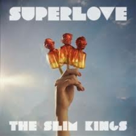 SLIM KINGS - SUPERLOVE -HQ-