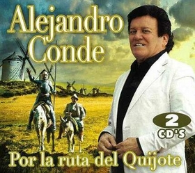 CONDE, ALEJANDRO - POR LA RUTA DEL QUIJOTE