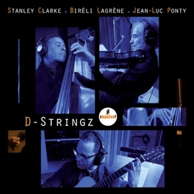CLARKE, STANLEY - D-STRINGZ