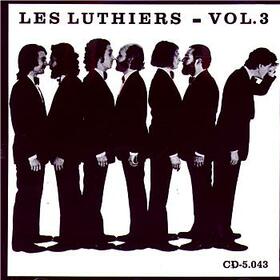 LES LUTHIERS - LES LUTHIERS VOL.3