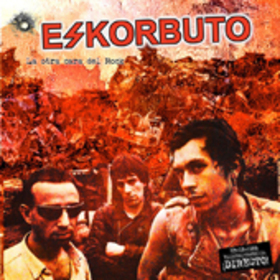 ESKORBUTO - LA OTRA CARA DEL ROCK + FANZINE