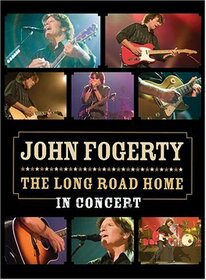 FOGERTY, JOHN - LONG ROAD HOME - IN CONCERT