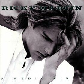 MARTIN, RICKY - A MEDIO VIVIR