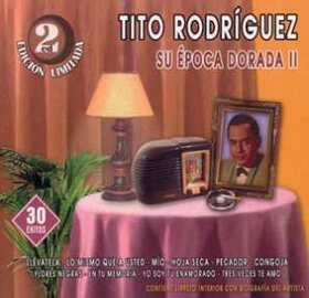 RODRIGUEZ, TITO - SU ÉPOCA DORADA, VOL. II: 30 ÉXITOS