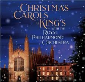 CHOIR OF KING'S COLLEGE CAMBRIDGE - CHRISTMAS CAROLS AT KING'S
