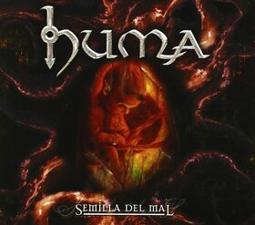 HUMA - SEMILLA DEL MAL 