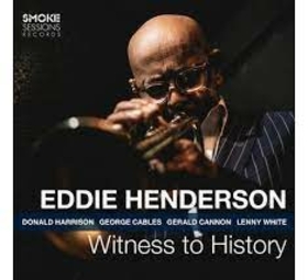 HENDERSON, EDDIE - WITNESS TO HISTORY