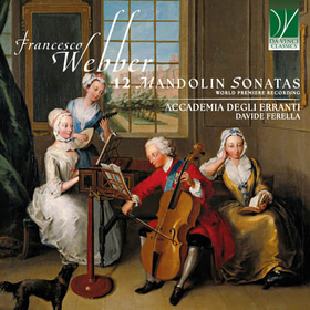 FERELLA, DAVIDE - FRANCESCO WEBBER - 12 MANDOLIN SONATAS