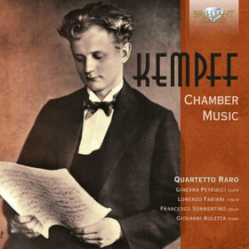 KEMPFF, WILHELM - CHAMBER MUSIC