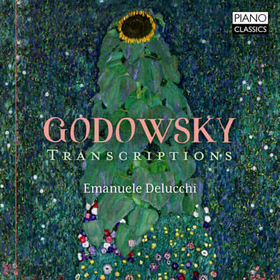 DELUCCHI, EMANUELE - GODOWSKY: TRANSCRIPTIONS