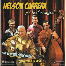 CARRERA, NELSON - SHE'LL NEVER COME BACK / CHRISTMAS IN JUNE