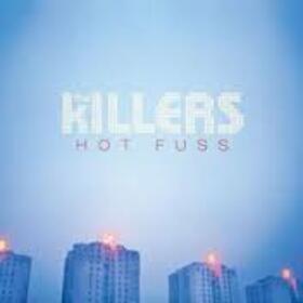 KILLERS - HOT FUSS -HQ-