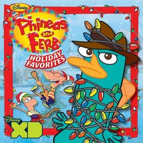 PHINEAS & FERB - HOLIDAY FAVORITES