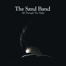SAND BAND - ALL THROUGH THE NIGHT -HQ-