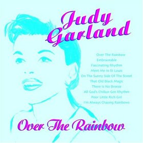 GARLAND, JUDY - OVER THE RAINBOW