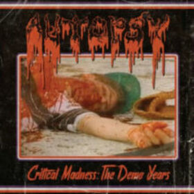 AUTOPSY - CRITICAL MADNESS: DEMO YEARS