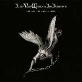 WISSEM, JOZEF VAN - DAY THE ANGELS CRIED -HQ-