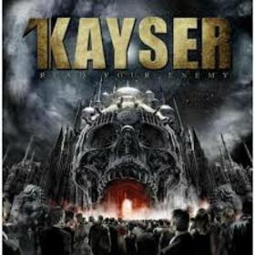 KAYSER - READ YOUR ENEMY