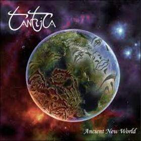 TANTRICA - ANCIENT NEW WORLD
