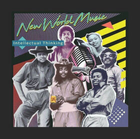 NEW WORLD MUSIC - INTELLECTUAL THINKING