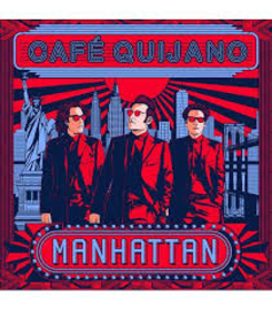 CAFE QUIJANO - MANHATTAN
