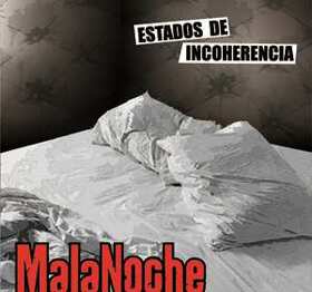 MALANOCHE - ESTADOS DE INCOHERENCIA