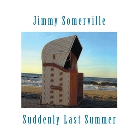 SOMERVILLE, JIMMY - SUDDENLY LAST SUMMER -LTD-